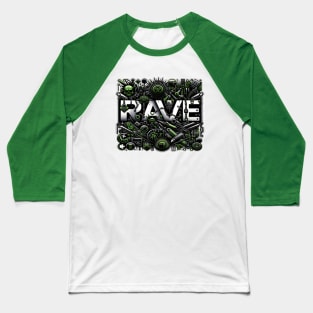 Rave | Rave Party | Futur Rave #A1 Baseball T-Shirt